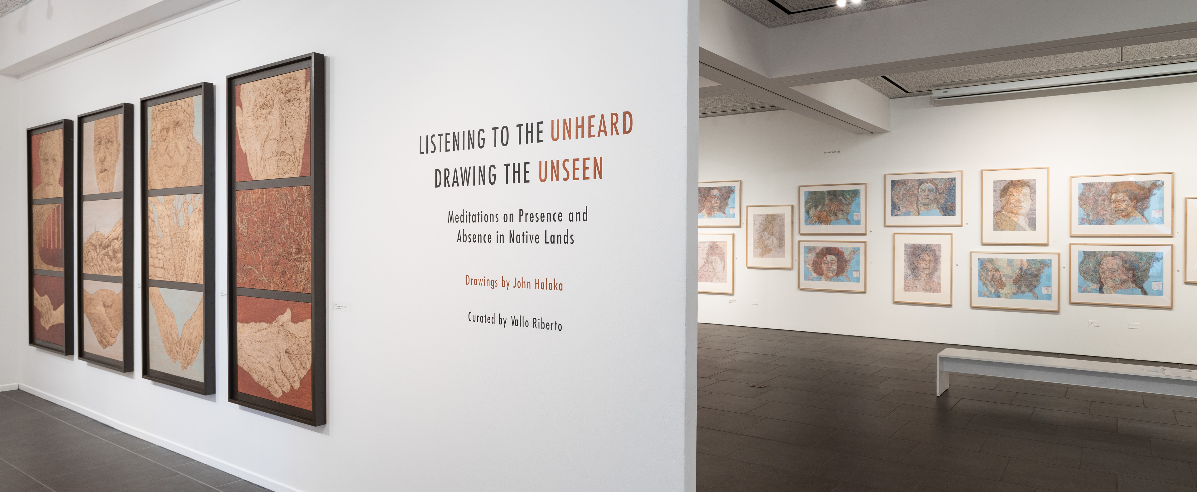 LISTENING TO THE UNHEARD / DRAWING THE UNSEEN MEDITATIONS ON PRESENCE AND ABSENCE IN NATIVE LANDS DRAWINGS BY JOHN HALAKA Installed at OMA